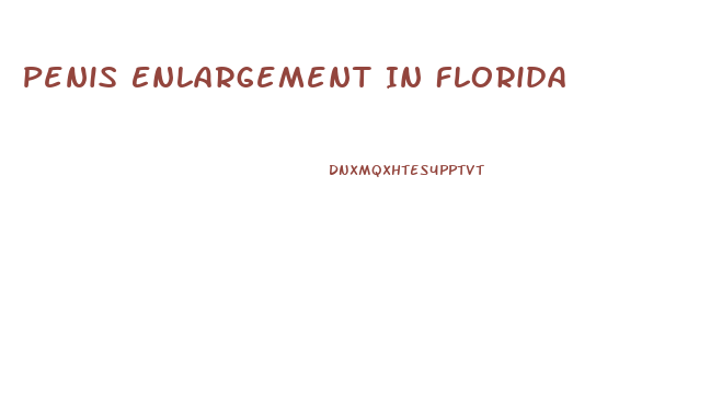 Penis Enlargement In Florida