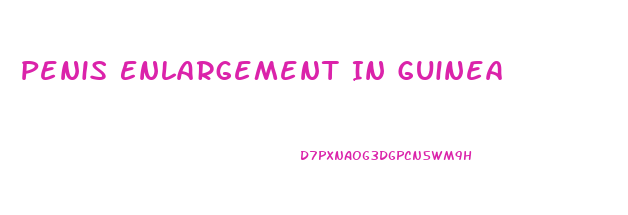 Penis Enlargement In Guinea