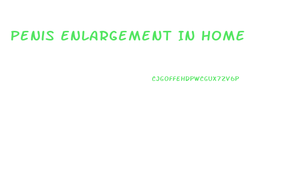 Penis Enlargement In Home