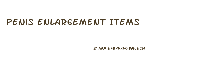 Penis Enlargement Items