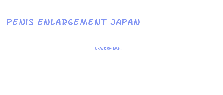 Penis Enlargement Japan