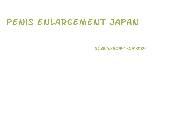 Penis Enlargement Japan