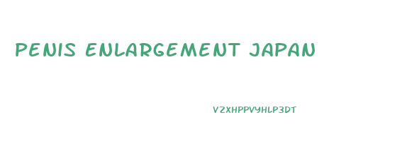 Penis Enlargement Japan