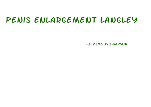 Penis Enlargement Langley