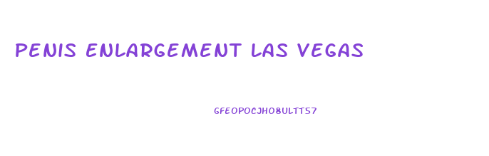 Penis Enlargement Las Vegas