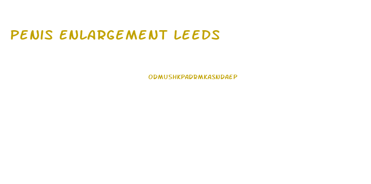 Penis Enlargement Leeds