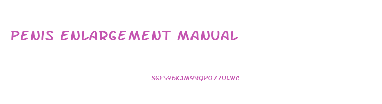 Penis Enlargement Manual