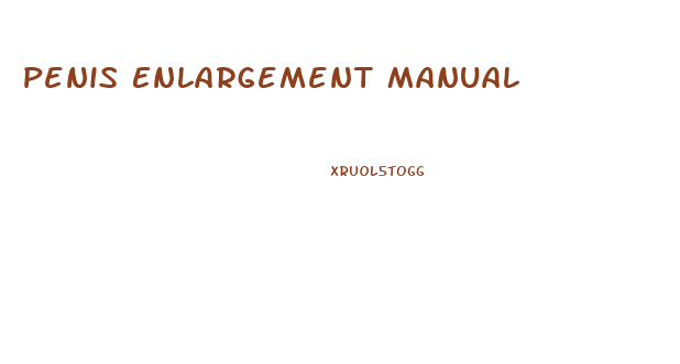 Penis Enlargement Manual