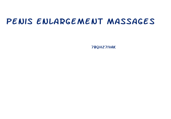 Penis Enlargement Massages