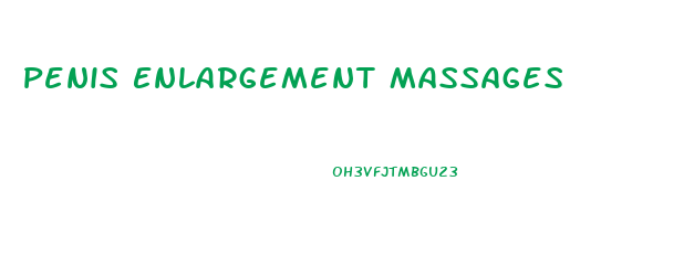 Penis Enlargement Massages