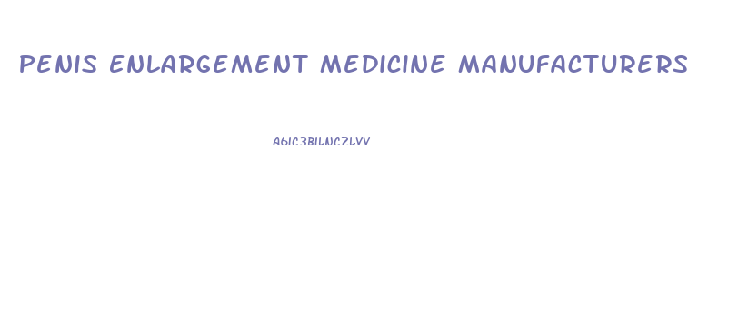 Penis Enlargement Medicine Manufacturers