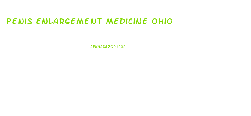 Penis Enlargement Medicine Ohio