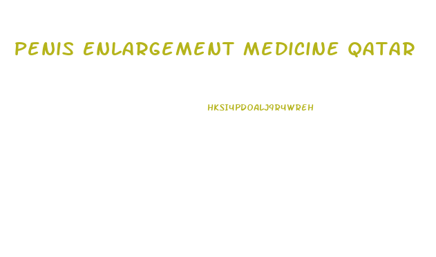 Penis Enlargement Medicine Qatar