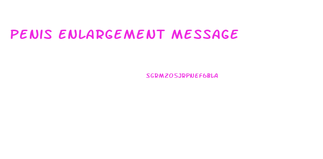 Penis Enlargement Message
