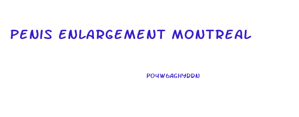 Penis Enlargement Montreal