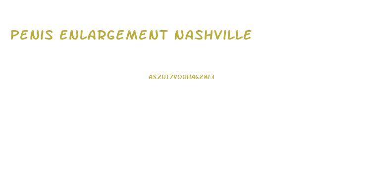 Penis Enlargement Nashville