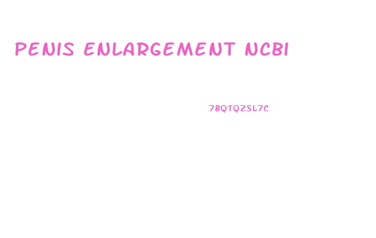 Penis Enlargement Ncbi