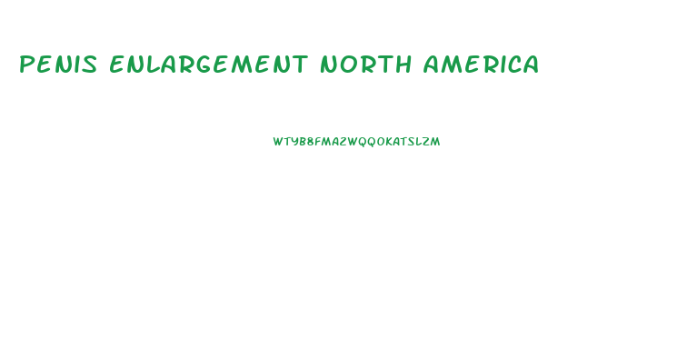 Penis Enlargement North America