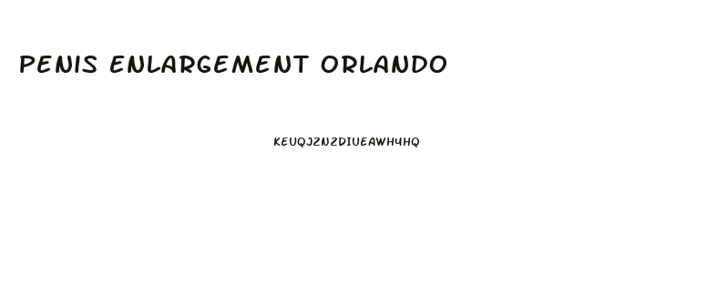 Penis Enlargement Orlando