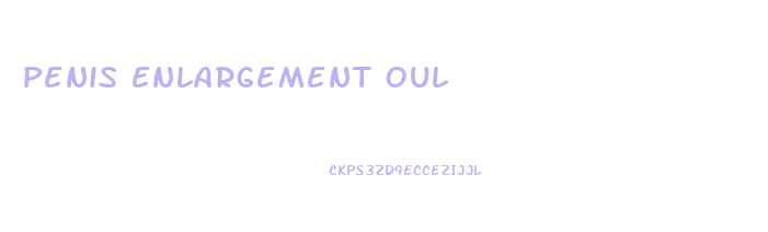 Penis Enlargement Oul