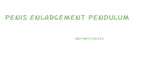 Penis Enlargement Pendulum