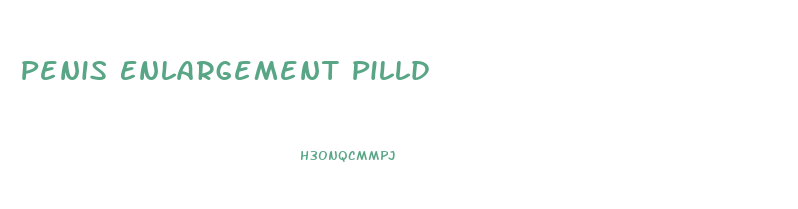 Penis Enlargement Pilld