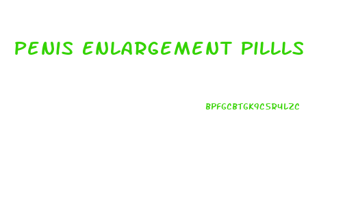 Penis Enlargement Pillls