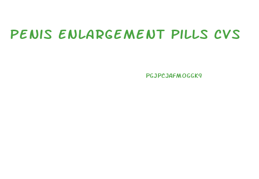 Penis Enlargement Pills Cvs