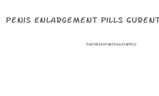 Penis Enlargement Pills Gurentee