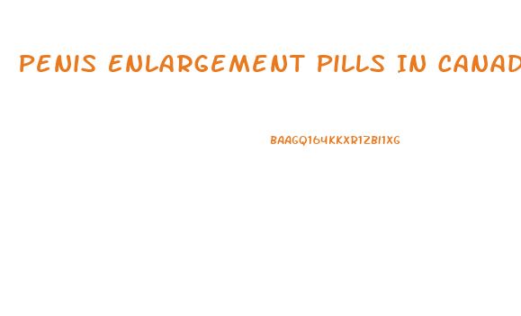 Penis Enlargement Pills In Canada