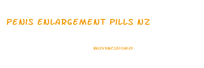 Penis Enlargement Pills Nz