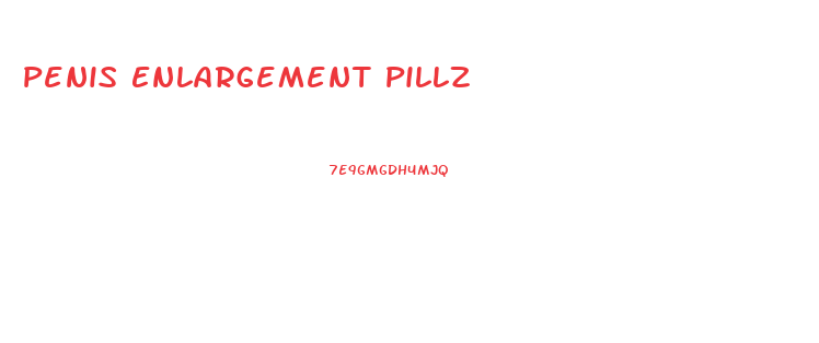 Penis Enlargement Pillz