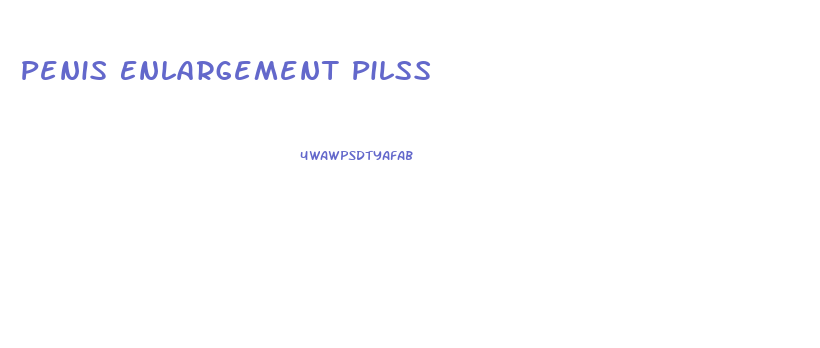 Penis Enlargement Pilss