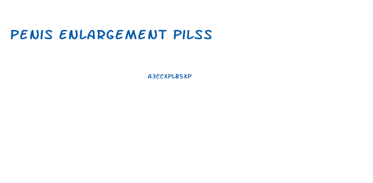 Penis Enlargement Pilss