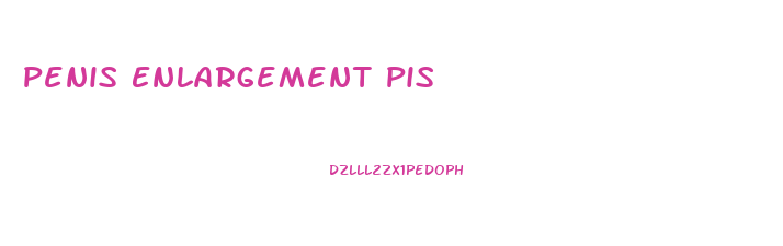 Penis Enlargement Pis
