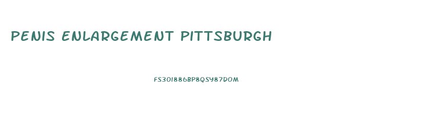 Penis Enlargement Pittsburgh
