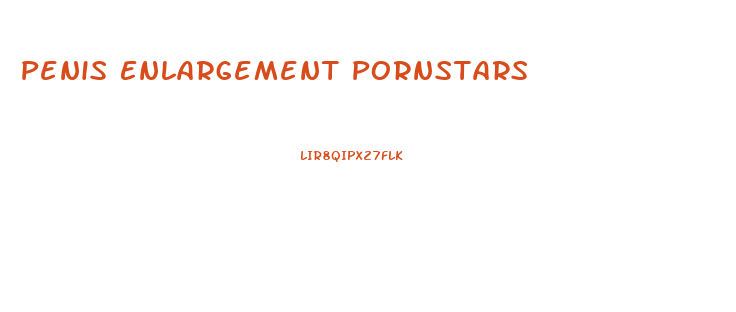 Penis Enlargement Pornstars