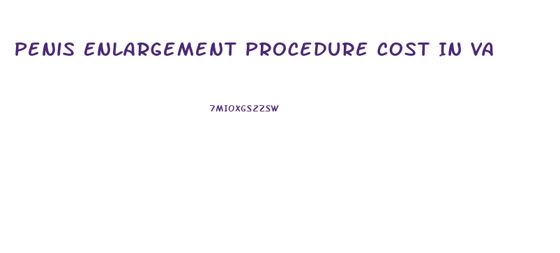 Penis Enlargement Procedure Cost In Va