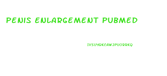 Penis Enlargement Pubmed