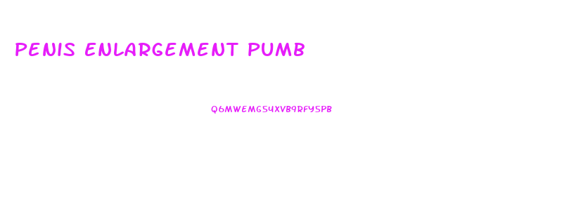 Penis Enlargement Pumb