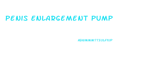 Penis Enlargement Pump