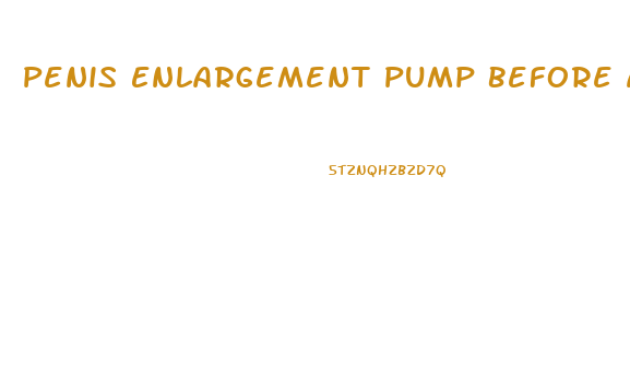 Penis Enlargement Pump Before And After