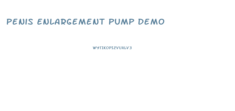 Penis Enlargement Pump Demo