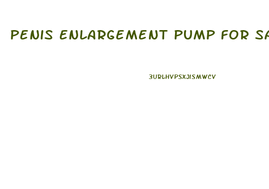 Penis Enlargement Pump For Sale