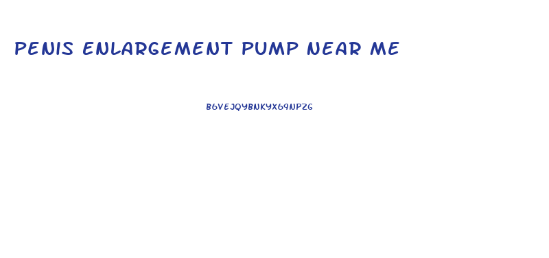 Penis Enlargement Pump Near Me