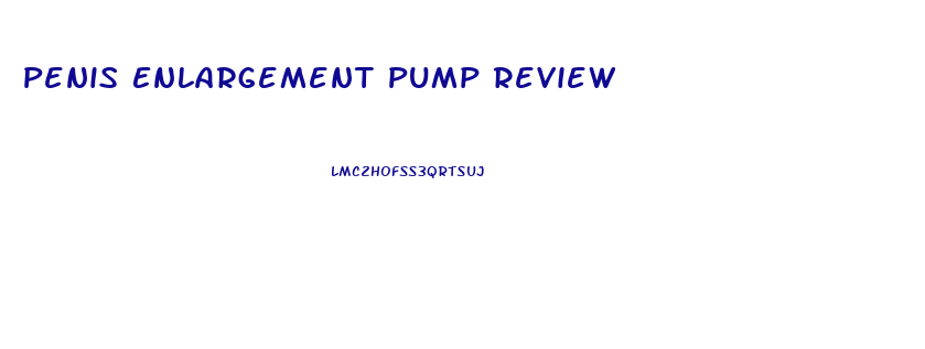 Penis Enlargement Pump Review
