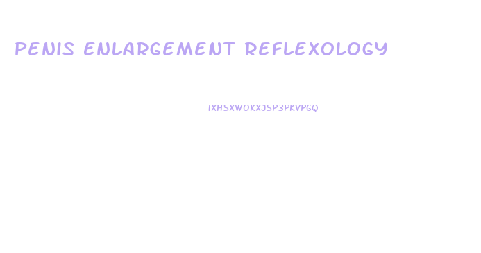 Penis Enlargement Reflexology