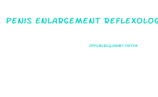 Penis Enlargement Reflexology