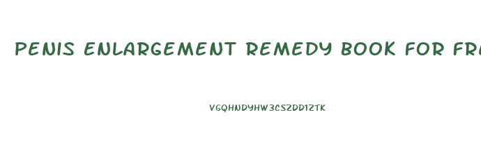 Penis Enlargement Remedy Book For Free