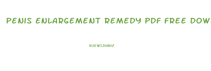 Penis Enlargement Remedy Pdf Free Download